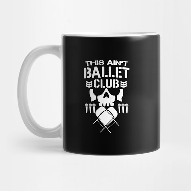 This Ain't Ballet Club by Jon McBrine